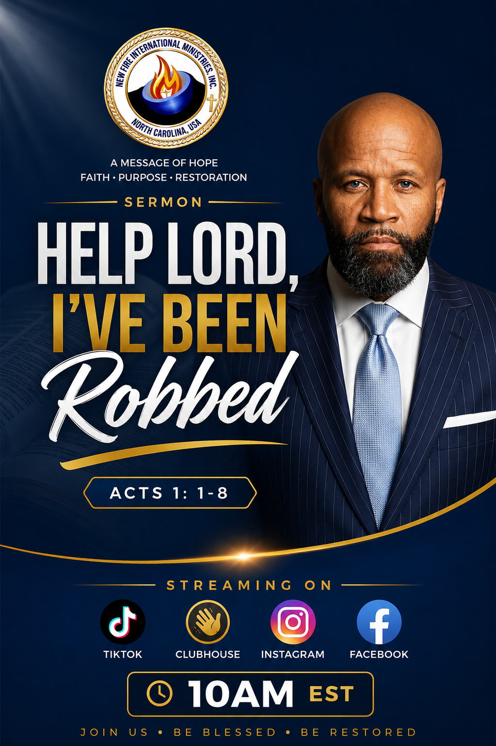 Sunday Sermon — Help Lord, I've Been Robbed (Acts 1:1-8)